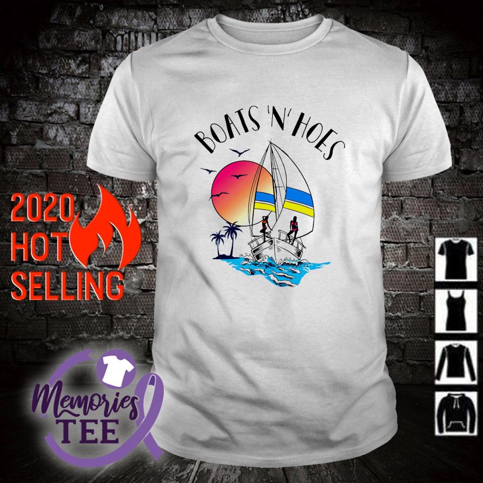 boats & hoes shirts