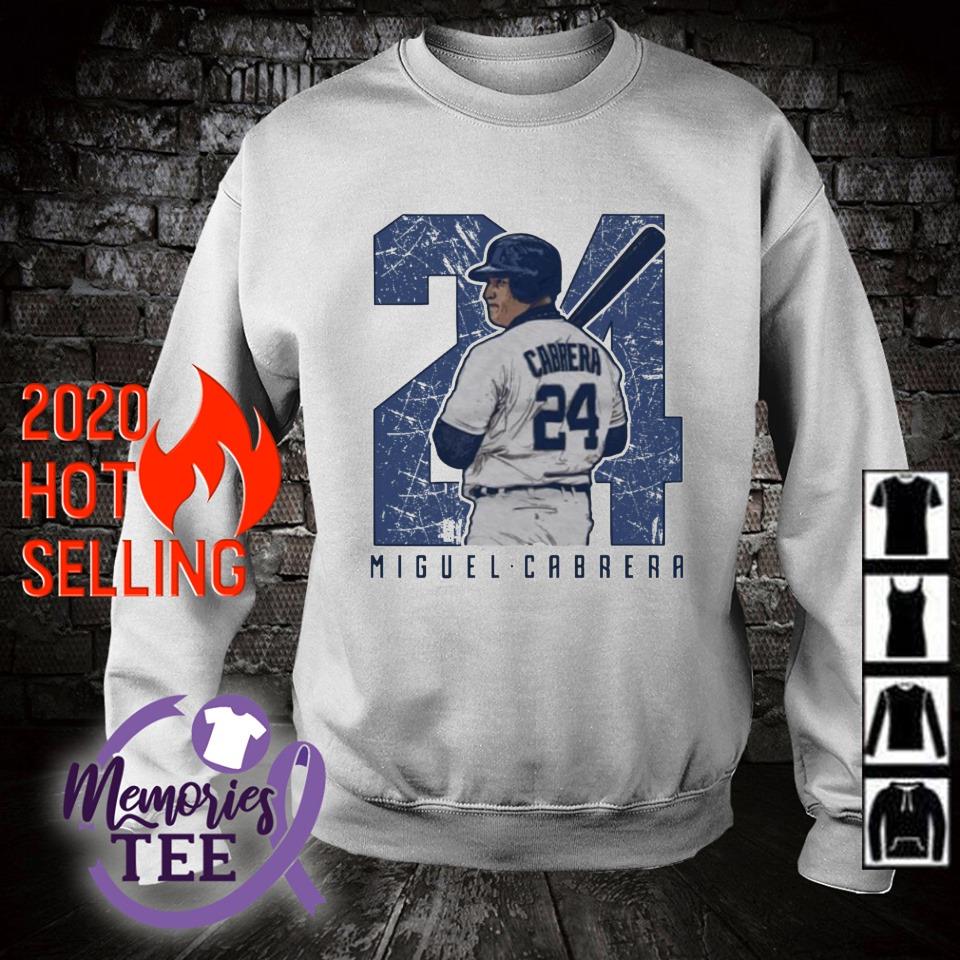 Funny Detroit Tigers Miguel Cabrera #24 T Shirt, hoodie, sweater