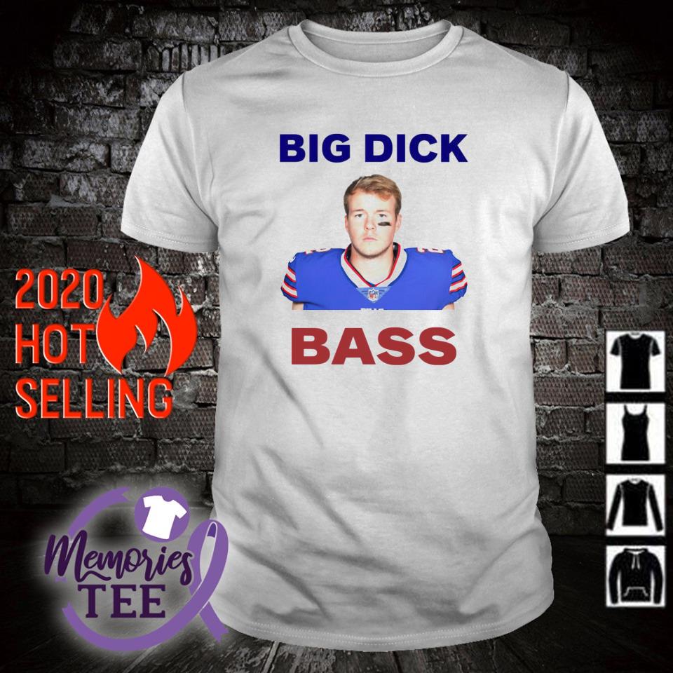 Tyler Bass Big Dick Bass Shirt, hoodie, sweater, long sleeve and tank top