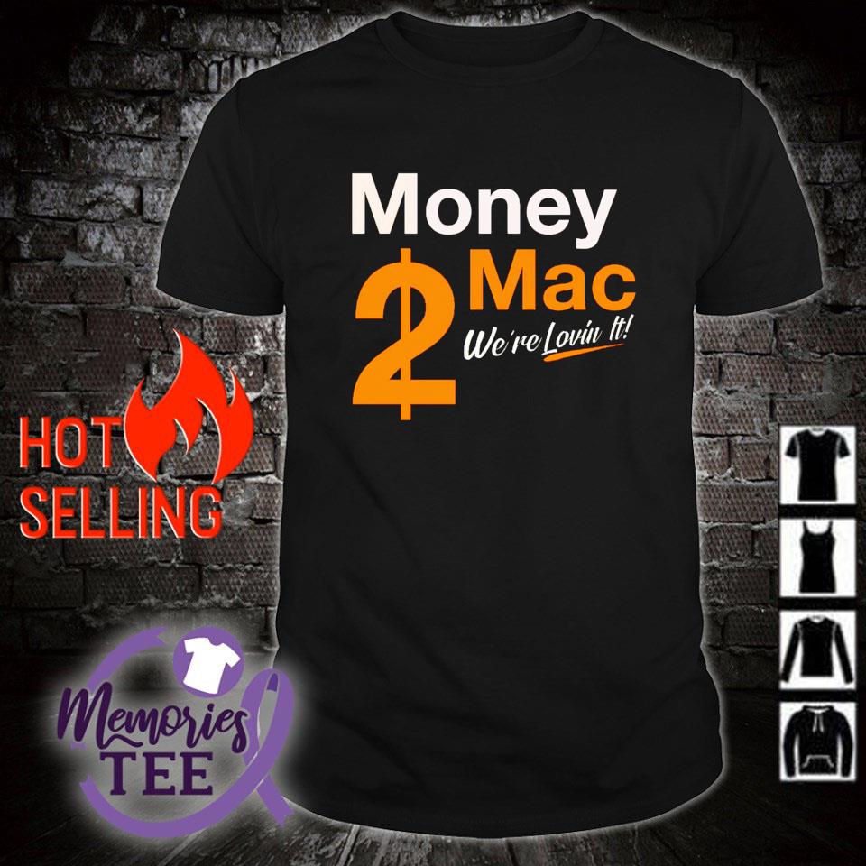 Best cincinnati Bengals money Mac we're loving it shirt, sweater