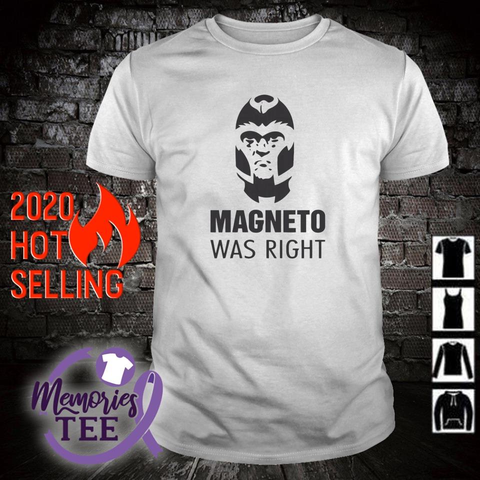 magneto was right shirt