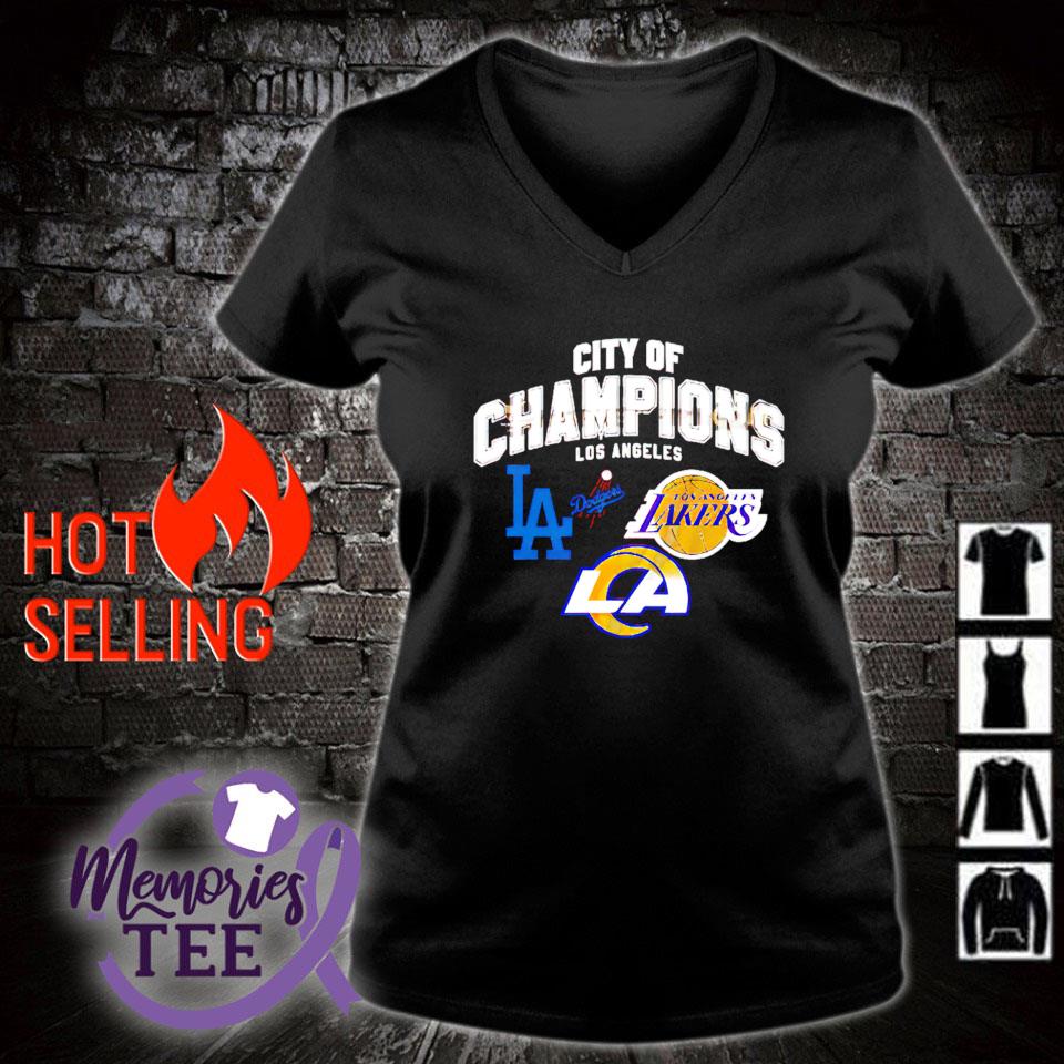 City of Champions Los Angeles LA Rams Lakers Dodgers shirt, hoodie, sweater  and v-neck t-shirt