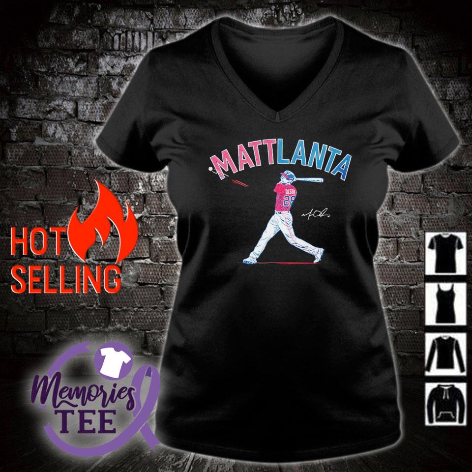 Mattlanta Matt Olson Atlanta Baseball shirt, hoodie, sweater and v-neck t- shirt