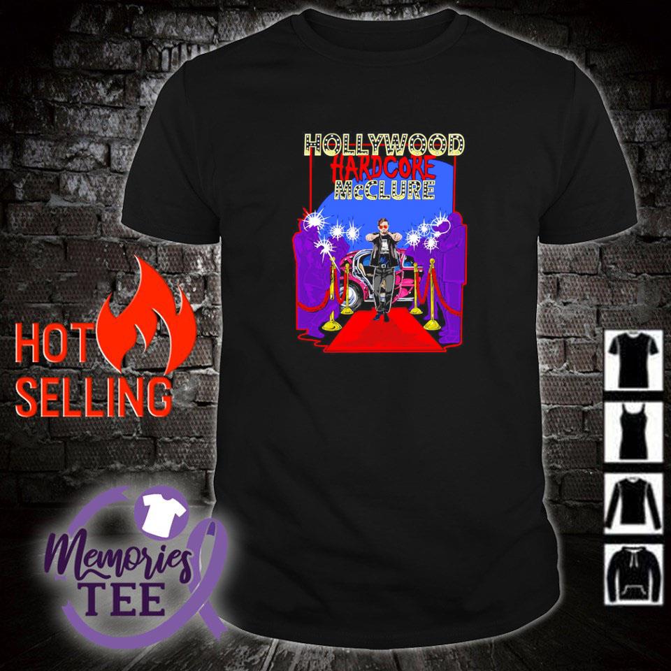 Awesome hollywood hardcoew McClure shirt
