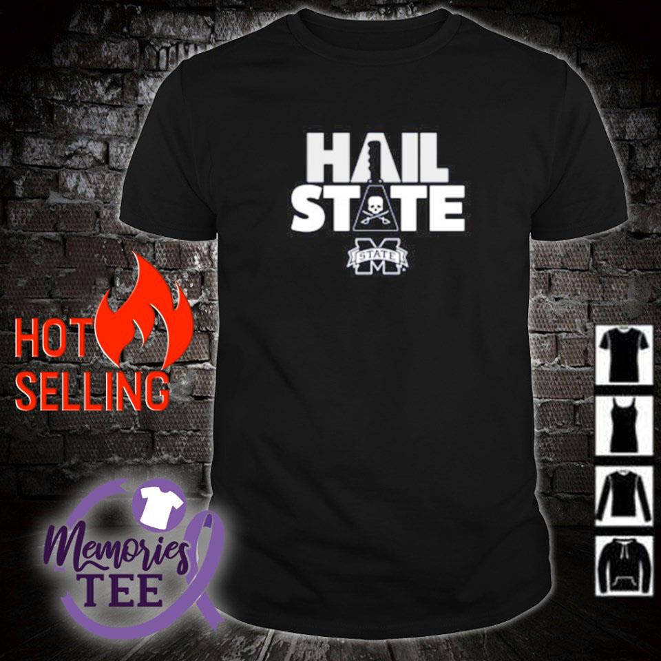 Official hail State Mississippi State Bulldogs shirt