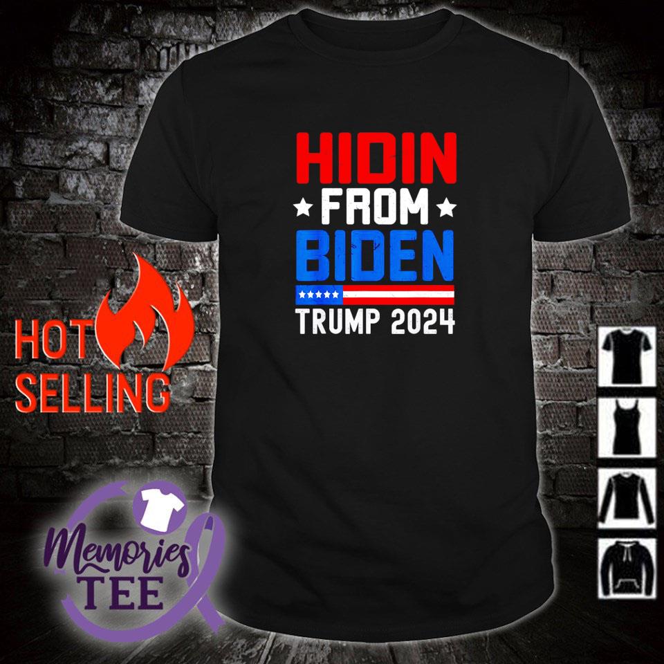 Top hidin from Biden Trump 2024 shirt