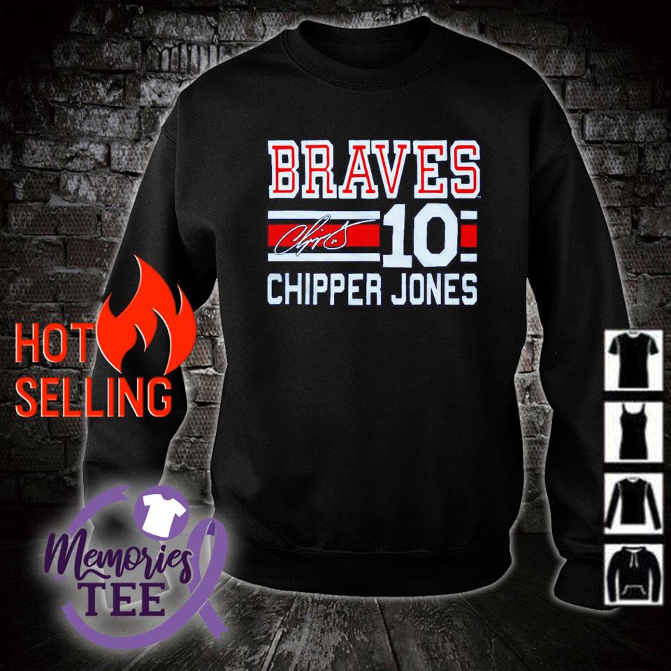 10 Atlanta Braves Chipper Jones Signature shirt, hoodie, sweater, long  sleeve and tank top