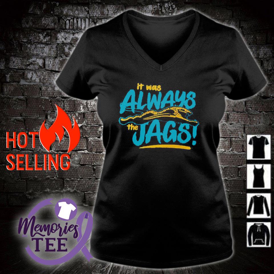 Original it was always the Jags Jacksonville Jaguars shirt