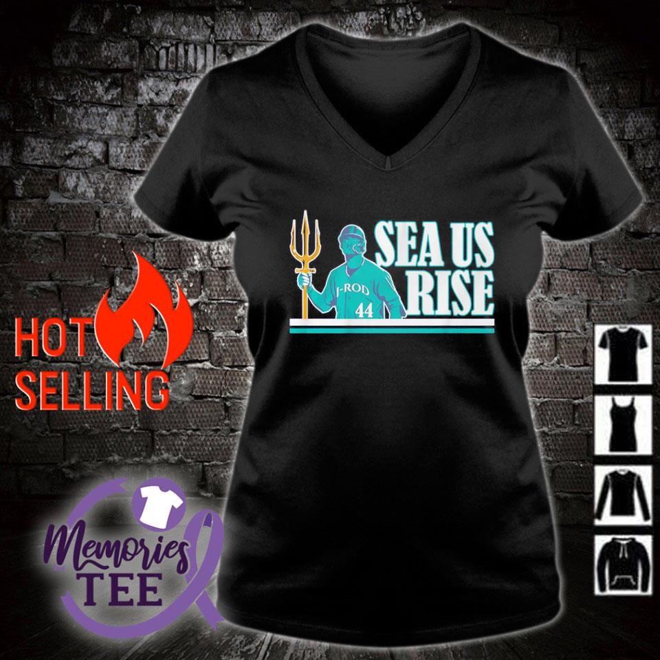 Seattle Mariners sea us rise shirt, hoodie, sweater and v-neck t-shirt