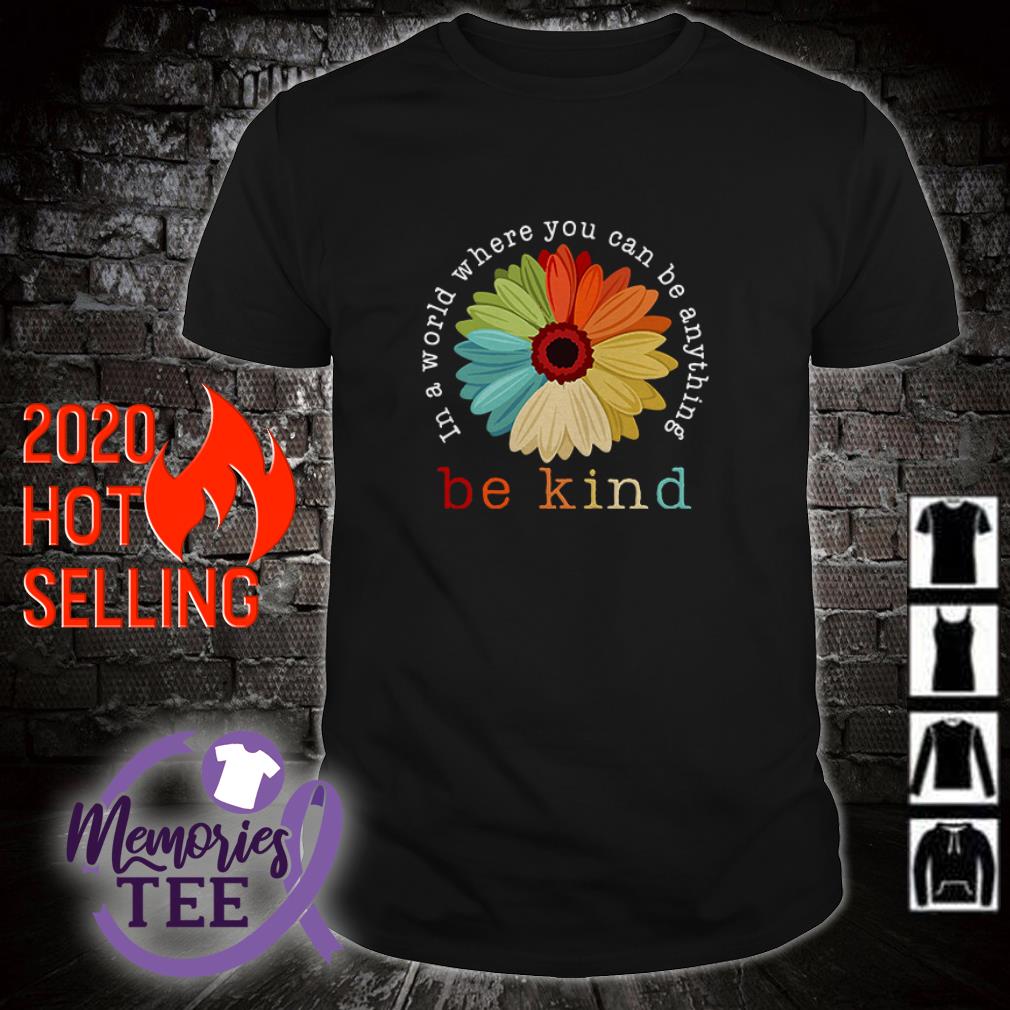 be kind flower shirt