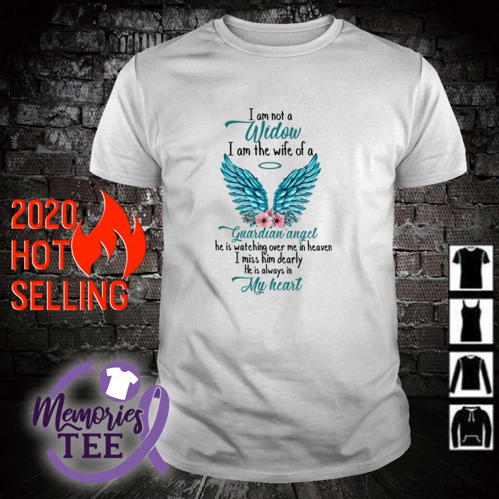 I am not a widow I am the wife of a Guardian angel wing floral shirt By ...