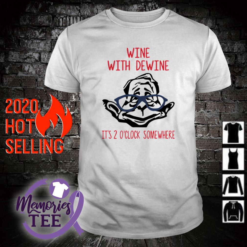 dewine shirt