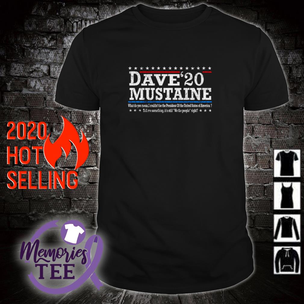 mustaine for president t shirt