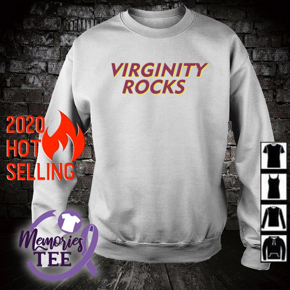 virginity rocks sweat shirt